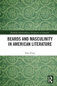 Cover image for Beards and Masculinity in American Literature