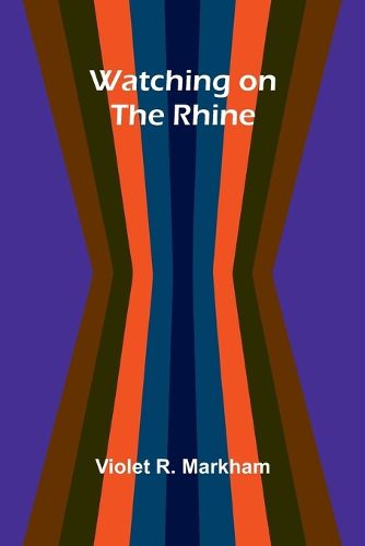 Cover image for Watching On The Rhine