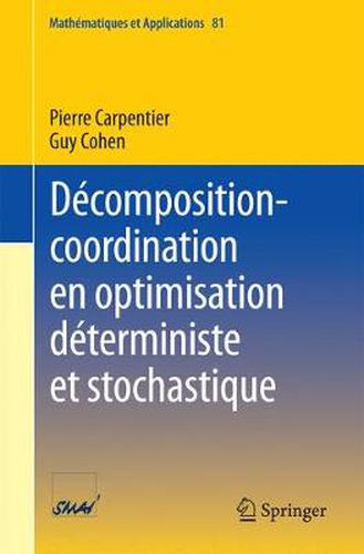 Cover image for Decomposition-coordination en optimisation deterministe et stochastique