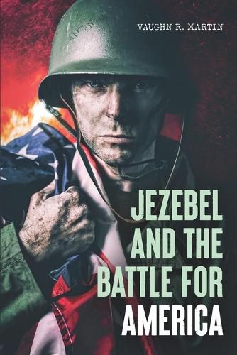 Cover image for Jezebel and the Battle for America
