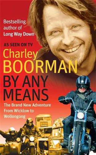 Cover image for By Any Means: His Brand New Adventure From Wicklow to Wollongong