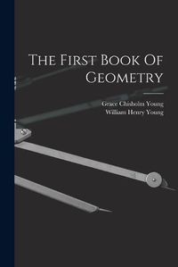 Cover image for The First Book Of Geometry