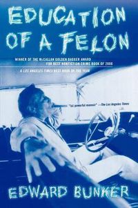 Cover image for Education of a Felon: A Memoir