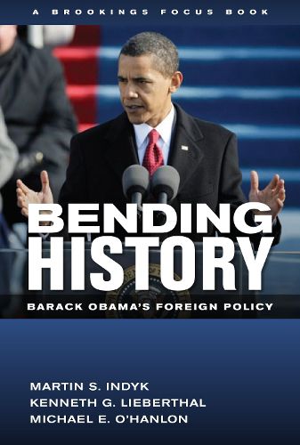 Cover image for Bending History: Barack Obama's Foreign Policy