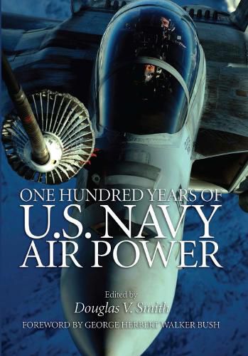 Cover image for One Hundred Years of U.S. Navy Air Power