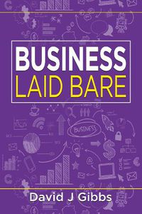 Cover image for Business Laid Bare