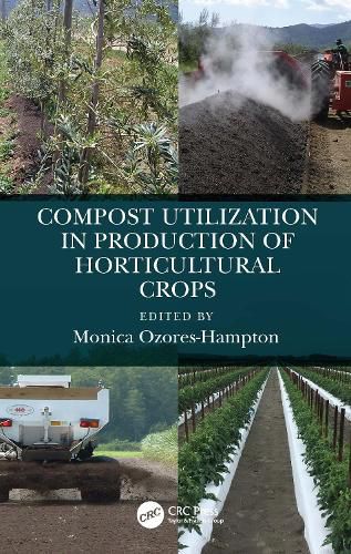 Cover image for Compost Utilization in Production of Horticultural Crops