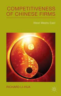 Cover image for Competitiveness of Chinese Firms: West Meets East