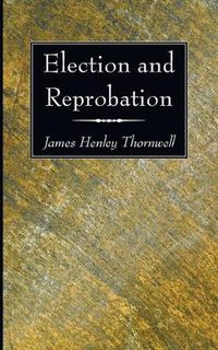 Cover image for Election and Reprobation