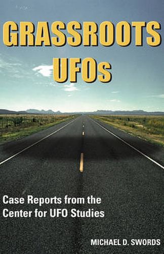Cover image for Grassroots UFOs: Case Reports from the Center for UFO Studies