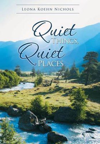 Cover image for Quiet Things, Quiet Places