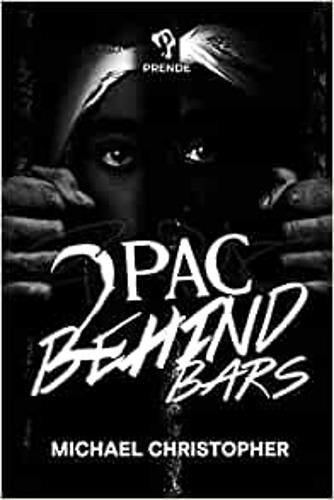 Cover image for Tupac Behind Bars