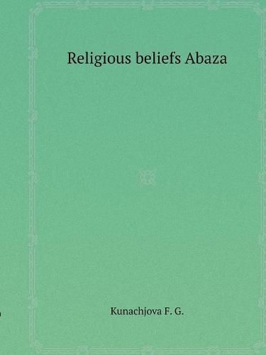 Cover image for Religious beliefs Abaza