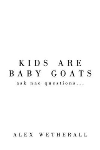 Cover image for Kids Are Baby Goats