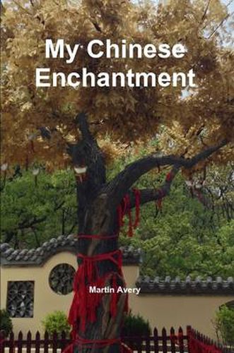 My Chinese Enchantment