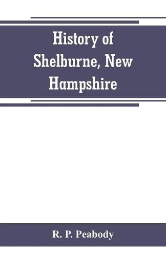 History of Shelburne, New Hampshire