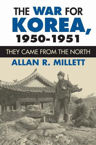 Cover image for The War for Korea, 1950-1951: They Came from the North