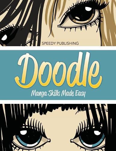 Cover image for Doodle Manga Skills Made Easy