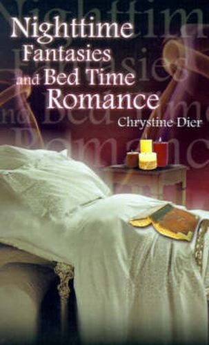 Cover image for Nighttime Fantasies and Bed Time Romance