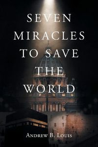 Cover image for Seven Miracles to Save the World