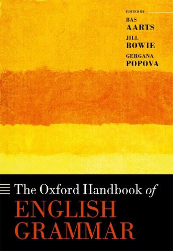 The Oxford Handbook of English Grammar