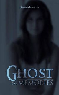 Cover image for Ghost of Memories