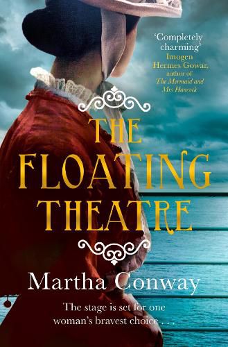 Cover image for The Floating Theatre: This captivating tale of courage and redemption will sweep you away