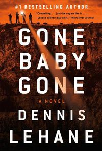 Cover image for Gone, Baby, Gone: A Kenzie and Gennaro Novel