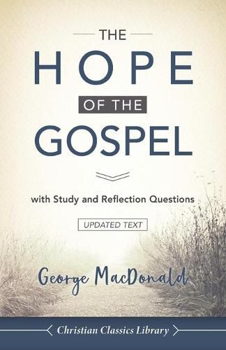 Cover image for The Hope of the Gospel: with Study and Reflection Questions