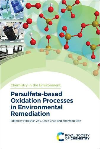 Cover image for Persulfate-based Oxidation Processes in Environmental Remediation