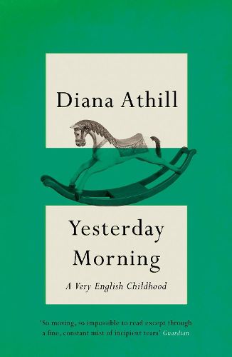 Cover image for Yesterday Morning: A Very English Childhood