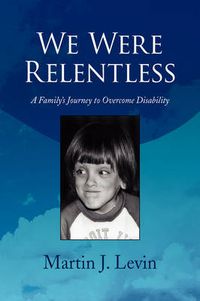 Cover image for We Were Relentless
