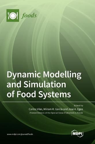 Cover image for Dynamic Modelling and Simulation of Food Systems