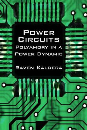 Cover image for Power Circuits: Polyamory in a Power Dynamic