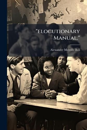 Cover image for "elocutionary Manual."