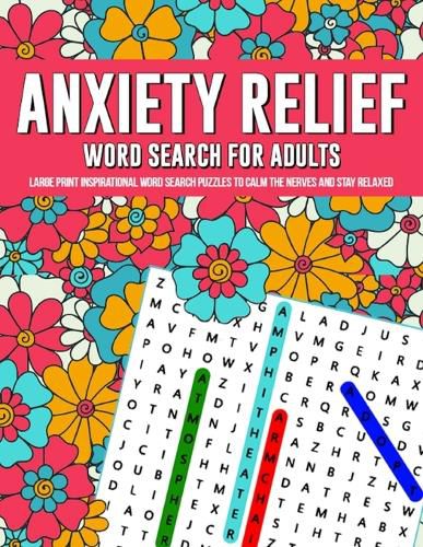 Cover image for Anxiety Relief Word Search Puzzles For Adults