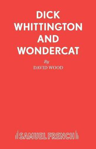 Dick Whittington and Wondercat: A Family Musical