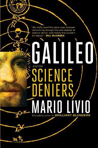 Galileo: And the Science Deniers