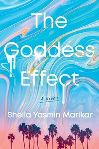 Cover image for The Goddess Effect: A Novel