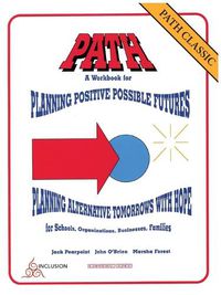 Cover image for Path Classic: A Workbook for Planning Positive Possible Futures