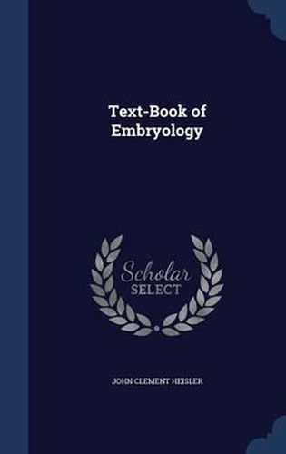 Cover image for Text-Book of Embryology