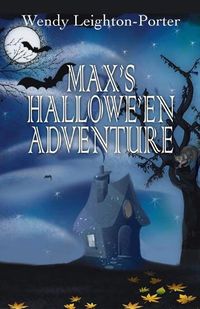 Cover image for Max's Hallowe'en Adventure