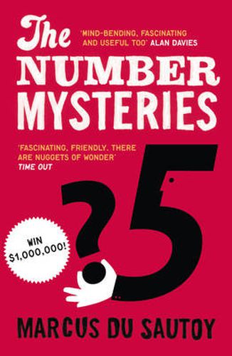 The Number Mysteries: A Mathematical Odyssey Through Everyday Life