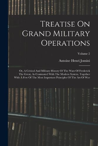 Treatise On Grand Military Operations