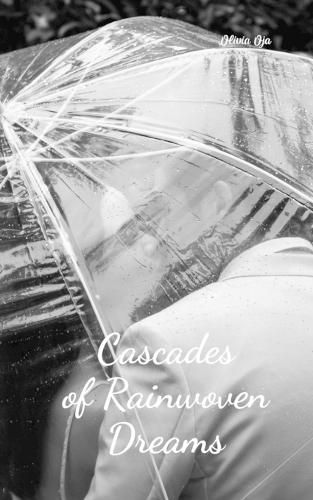 Cover image for Cascades of Rainwoven Dreams