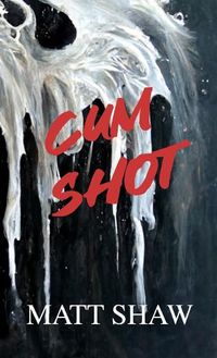 Cover image for Cum Shot