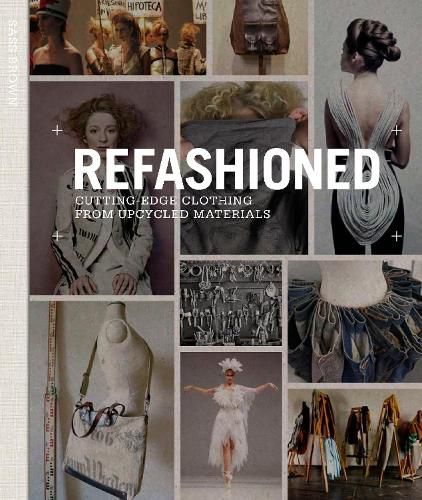 Cover image for ReFashioned: Cutting-Edge Clothing from Upcycled Materials