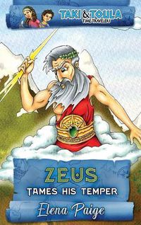 Cover image for Zeus Tames His Temper