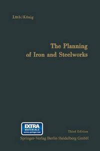 Cover image for The Planning of Iron and Steelworks