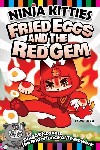 Cover image for Ninja Kitties Fried Eggs and the Red Gem